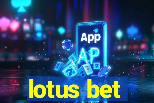 lotus bet